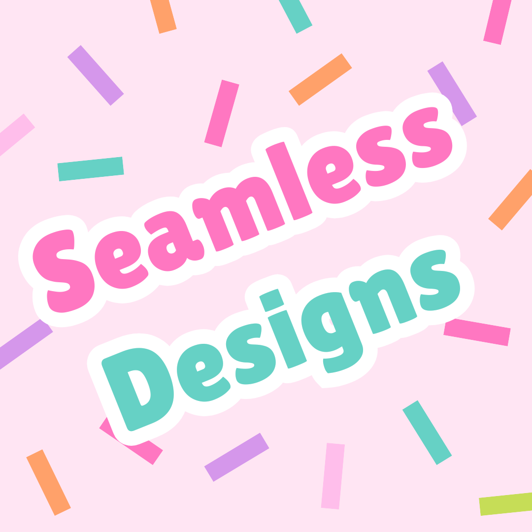 Seamless Designs