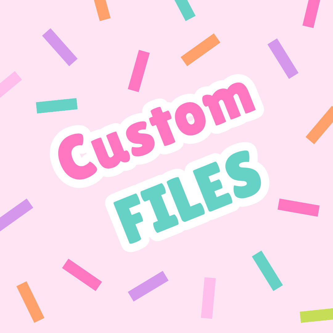 Custom Files