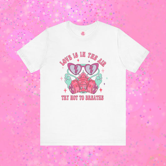 Love is in the Air Unisex Tee